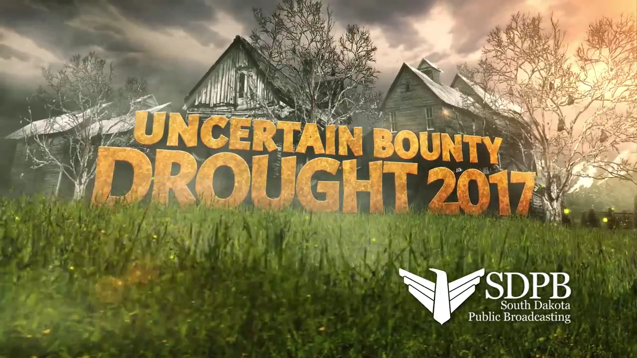 Uncertain Bounty Drought 2017