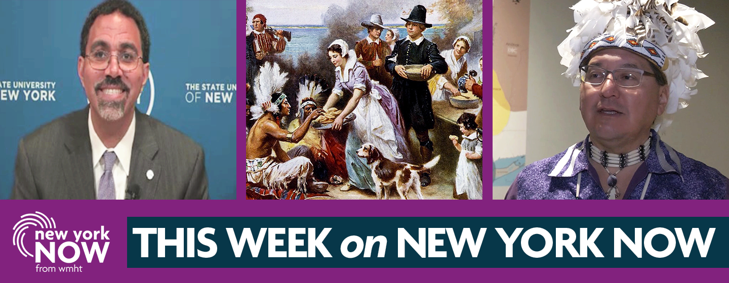 Full Episode: SUNY Chancellor + New York's Thanksgiving History