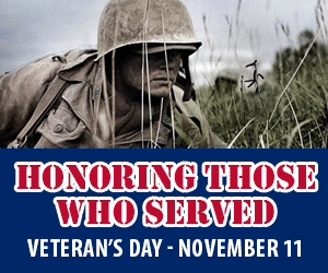 Honoring Those Who Served - Veterans Day - November 11