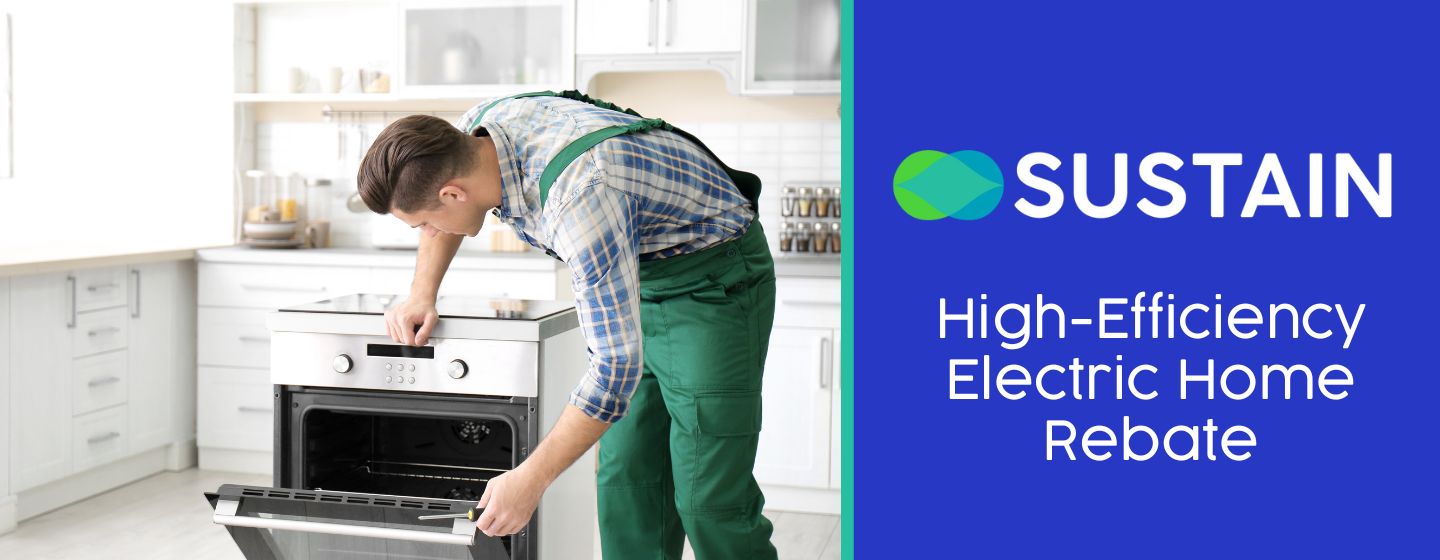 Sustain | High-Efficiency Electric Home Rebate
