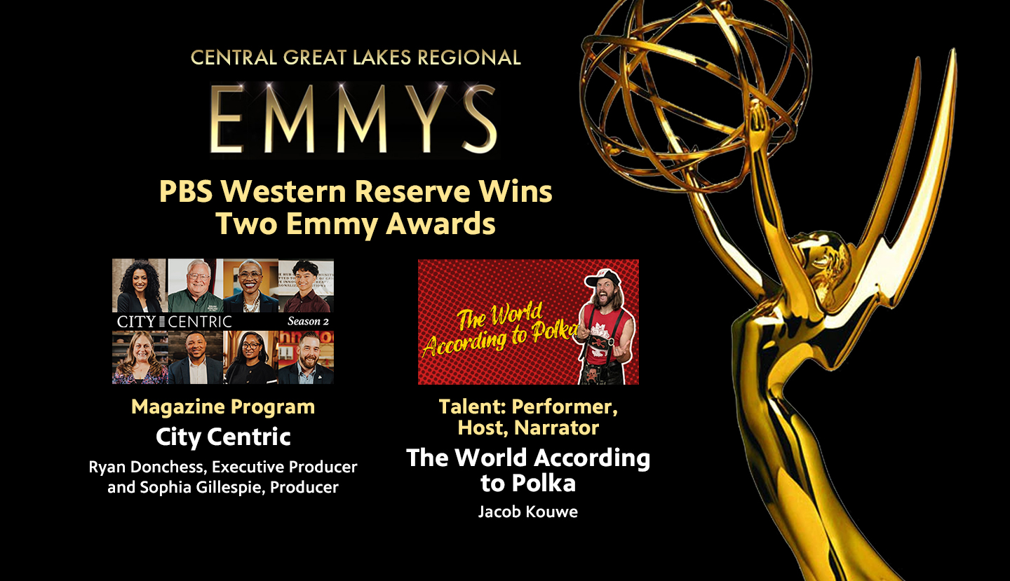 PBS Western Reserve Earns Accolades at 2024 Central Great Lakes Emmy Awards