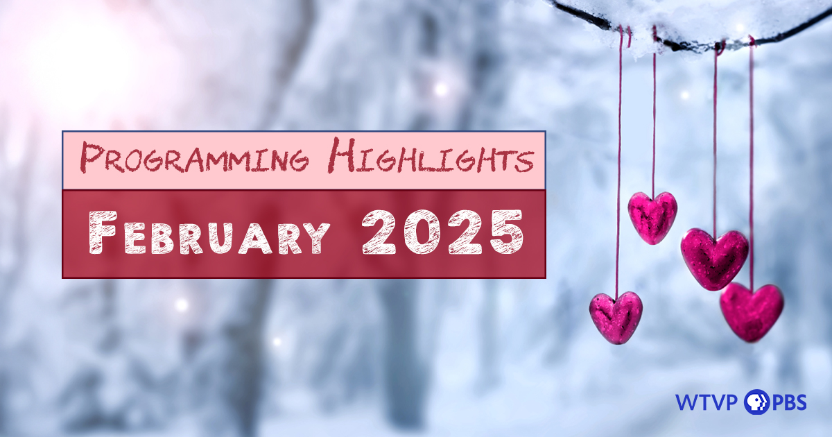 Programming Highlights | February 2025