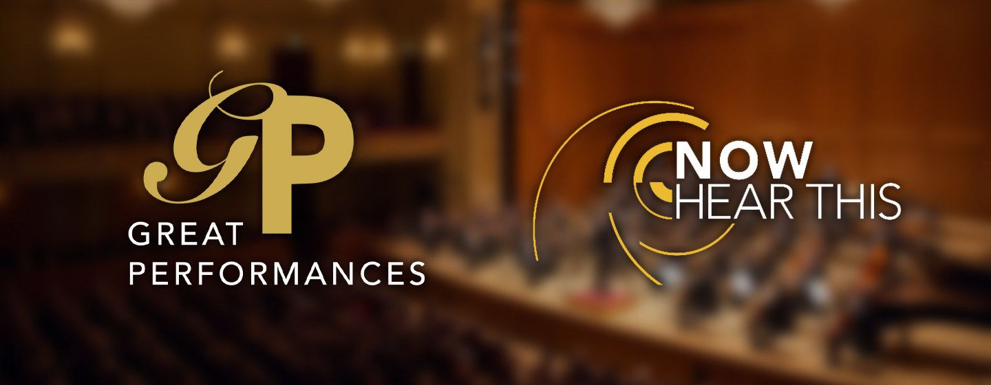 Logos: Great Performances and Now Hear This, over a blur image of a concert hall.
